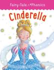 Cinderella (Fairy-Tale Phonics) Cover Image