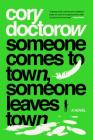 Someone Comes to Town, Someone Leaves Town: A Novel Cover Image