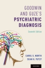 Goodwin and Guze's Psychiatric Diagnosis 7th Edition By Carol North, Sean Yutzy Cover Image