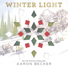 Winter Light By Aaron Becker, Aaron Becker (Illustrator) Cover Image