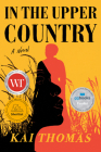 In the Upper Country By Kai Thomas Cover Image