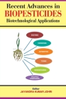 Recent Advances in Biopesticides Biotechnological Applications Cover Image