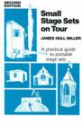 Small Stage Sets on Tour By James Hull Miller Cover Image