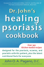 Dr. John's Healing Psoriasis Cookbook By John O. a. Pagano Cover Image