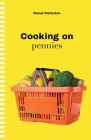 Cooking on Pennies By Kunal Patankar, Dararith Pach (Illustrator) Cover Image