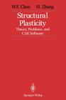 Structural Plasticity: Theory, Problems, and Cae Software Cover Image