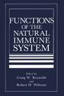 Functions of the Natural Immune System By C. W. Reynolds (Editor), R. H. Wiltrout (Editor) Cover Image