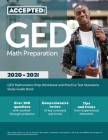 GED Math Preparation 2020-2021: GED Mathematics Prep Workbook and Practice Test Questions Study Guide Book Cover Image
