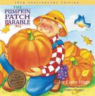 The Pumpkin Patch Parable By Liz Curtis Higgs Cover Image