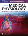 Medical Physiology: Principles for Clinical Medicine By Rodney A. Rhoades, PhD, David R. Bell, PhD Cover Image