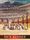 No Room for Compromise: Christ's Message to Today's Church - A Light in the Darkness Volume Two Cover Image