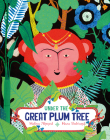 Under the Great Plum Tree By Sufiya Ahmed, Reza Dalvand (Illustrator) Cover Image