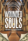 Wounded Souls By Renny W. Hodgskin Cover Image