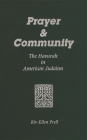 Prayer & Community: The Havurah in American Judaism By Riv-Ellen Prell Cover Image