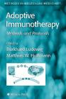 Adoptive Immunotherapy: Methods and Protocols (Methods in Molecular Medicine #109) Cover Image