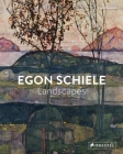 Egon Schiele: Landscapes By Rudolf Leopold (Editor) Cover Image