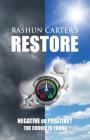 Rashun Carter's Restore By Rashun Carter Cover Image