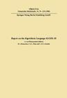 Report on the Algorithmic Language ALGOL 68 By Adriaan Van Van Wijngaarden (Editor), Barry J. Mailloux Cover Image