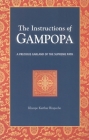The Instructions of Gampopa: A Precious Garland of the Supreme Path By Khenpo Karthar, Rinpoche, Lama Yeshe Gyamtso (Translated by), Laura M. Roth (Editor), David N. McCarthy (Editor) Cover Image