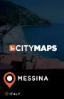 City Maps Messina Italy By James McFee Cover Image