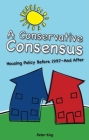 Conservative Consensus?: Housing Policy Before 1997 and After (Societas) Cover Image