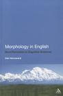 Morphology in English: Word Formation in Cognitive Grammar By Zeki Hamawand Cover Image