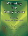 Winning the Study Game: Guide for Resource Specialists: A Systematic Program for Teaching Middle School and High School Special Education Students Stu Cover Image