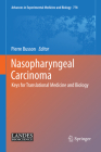 Nasopharyngeal Carcinoma: Keys for Translational Medicine and Biology (Advances in Experimental Medicine and Biology #778) By Pierre Busson (Editor) Cover Image