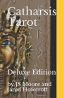 Catharsis Tarot: Deluxe Edition By Jared Howcroft, Js Moore Cover Image