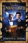 Unhallowed: A Novel of Widdershins Cover Image