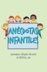 Anécdotas Infantiles By Hadamilka Vásquez Olivero de Ortega Ma Cover Image