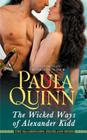 The Wicked Ways of Alexander Kidd (Highland Heirs #3) By Paula Quinn Cover Image
