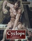 Cyclops (Monsters and Mythical Creatures) By David Robson Cover Image