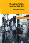 The Jewish Role in American Life: An Annual Review By Bruce Zuckerman (Editor), Jeremy Schoenberg (Editor) Cover Image