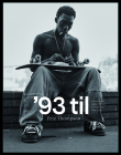 '93 Til: A Photographic Journey Through Skateboarding in the 1990s Cover Image