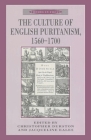 The Culture of English Puritanism 1560-1700 (Themes in Focus #12) By Christopher Durston, Jacqueline Eales Cover Image