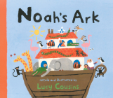Noah's Ark By Lucy Cousins, Lucy Cousins (Illustrator) Cover Image