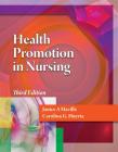 Health Promotion in Nursing with Premium Website Printed Access Card Cover Image