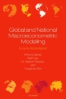 Global and National Macroeconometric Modelling: A Long-Run Structural Approach By Anthony Garratt, Kevin Lee, M. Hashem Pesaran Cover Image