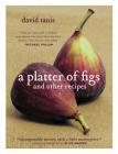 A Platter of Figs and Other Recipes Cover Image