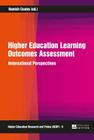 Higher Education Learning Outcomes Assessment: International Perspectives (Higher Education Research and Policy #6) By Marek Kwiek (Editor), Hamish Coates (Editor) Cover Image