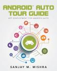 Android Auto Tour Guide: App Development for Android Auto Cover Image
