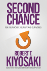 Second Chance: For Your Money, Your Life and Our World By Robert T. Kiyosaki Cover Image