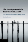 The Development of the Rule of Law in ASEAN Cover Image