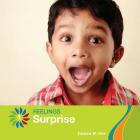 Surprise (21st Century Basic Skills Library: Feelings) Cover Image