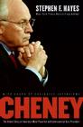 Cheney: The Untold Story of America's Most Powerful and Controversial Vice President Cover Image