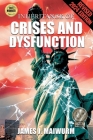 Inheritance of Crises and Dysfunction (A Novel): Updated Edition By J. Maiwurm Cover Image