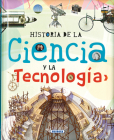 Historia de la ciencia y la tecnologia (Biblioteca esencial) By Inc. Susaeta Publishing Cover Image