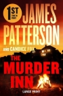 The Murder Inn: From the Author of The Summer House By James Patterson, Candice Fox Cover Image
