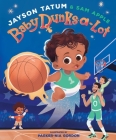 Baby Dunks-a-Lot: A Picture Book Cover Image